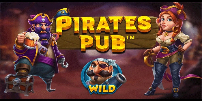 Strategi Slot Pirates Pub Yang Sedang Memberi Banyak Bonus