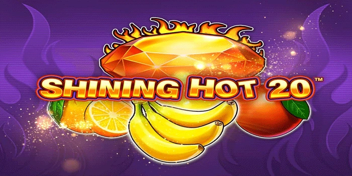 Strategi Permainan di Slot Shining Hot 20 Agar Jackpot